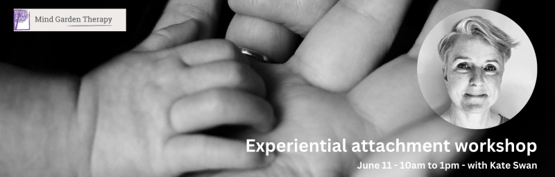 Experiential attachment workshop