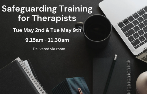 Safeguarding Training for Therapists – Tue May 2nd & 9th